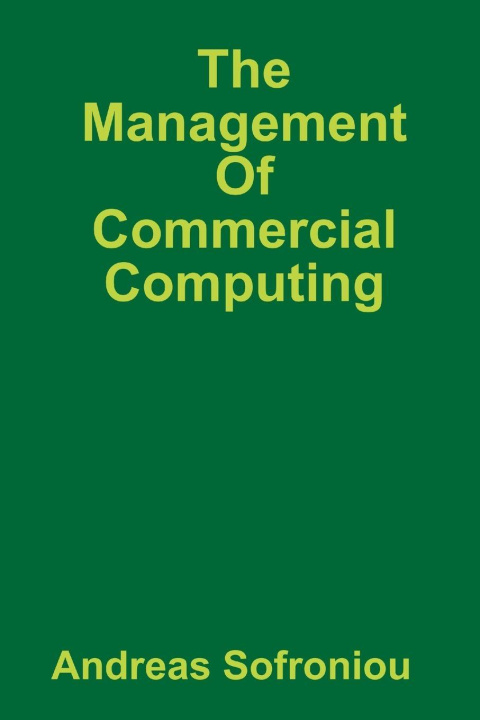 Kniha The Management Of Commercial Computing 