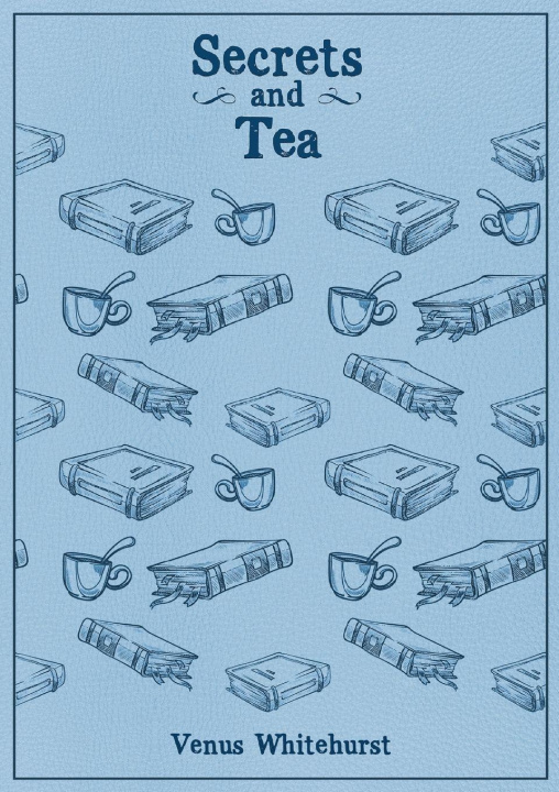 Kniha Secrets and Tea Venus Whitehurst