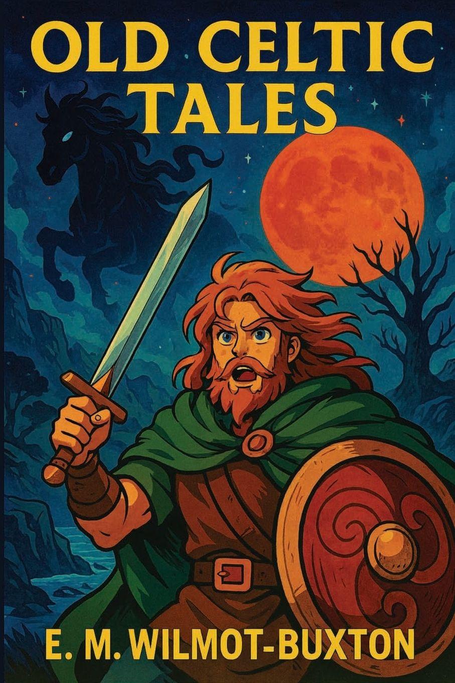 Libro Old Celtic Tales E. M. Wilmot-Buxton