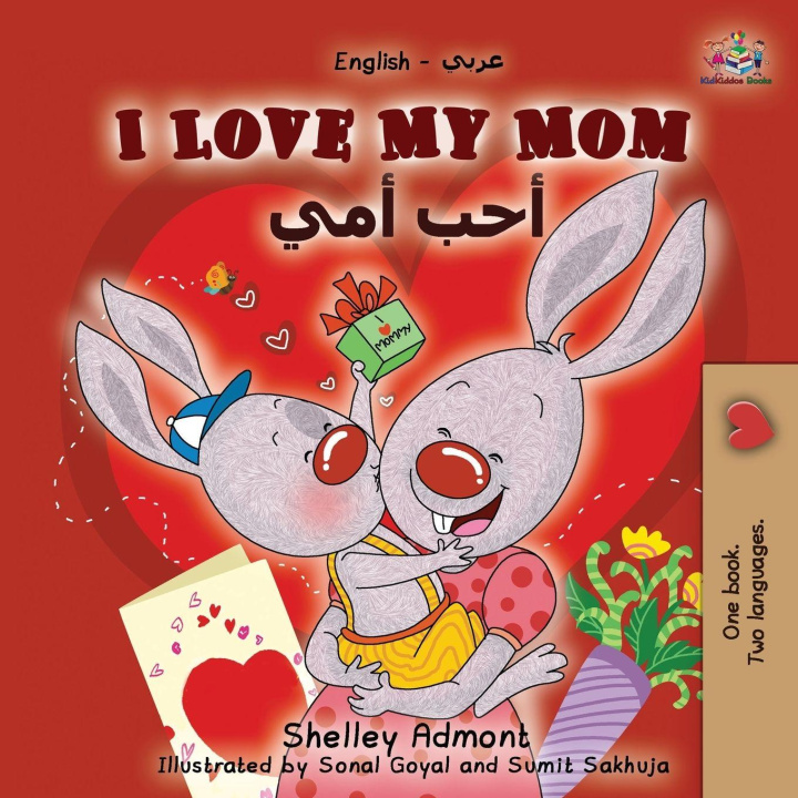Libro I Love My Mom (English Arabic Bilingual Book) Kidkiddos Books