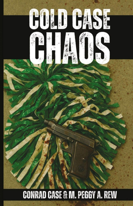 Kniha Cold Case Chaos M. Peggy A. Rew