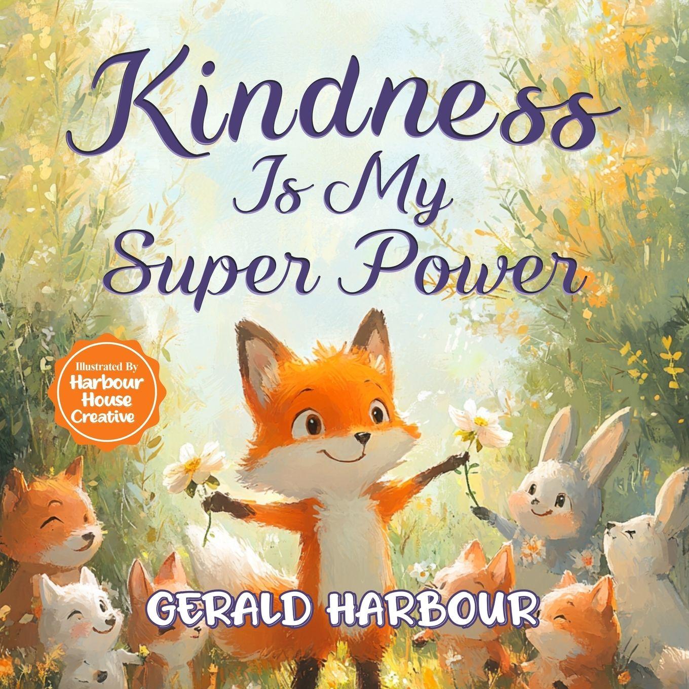 Knjiga KINDNESS IS MY  SUPER POWER Gerald Harbour