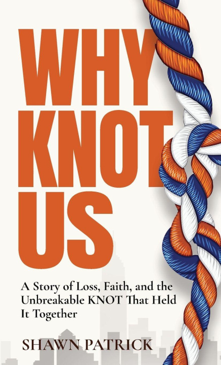 Kniha Why Knot Us 