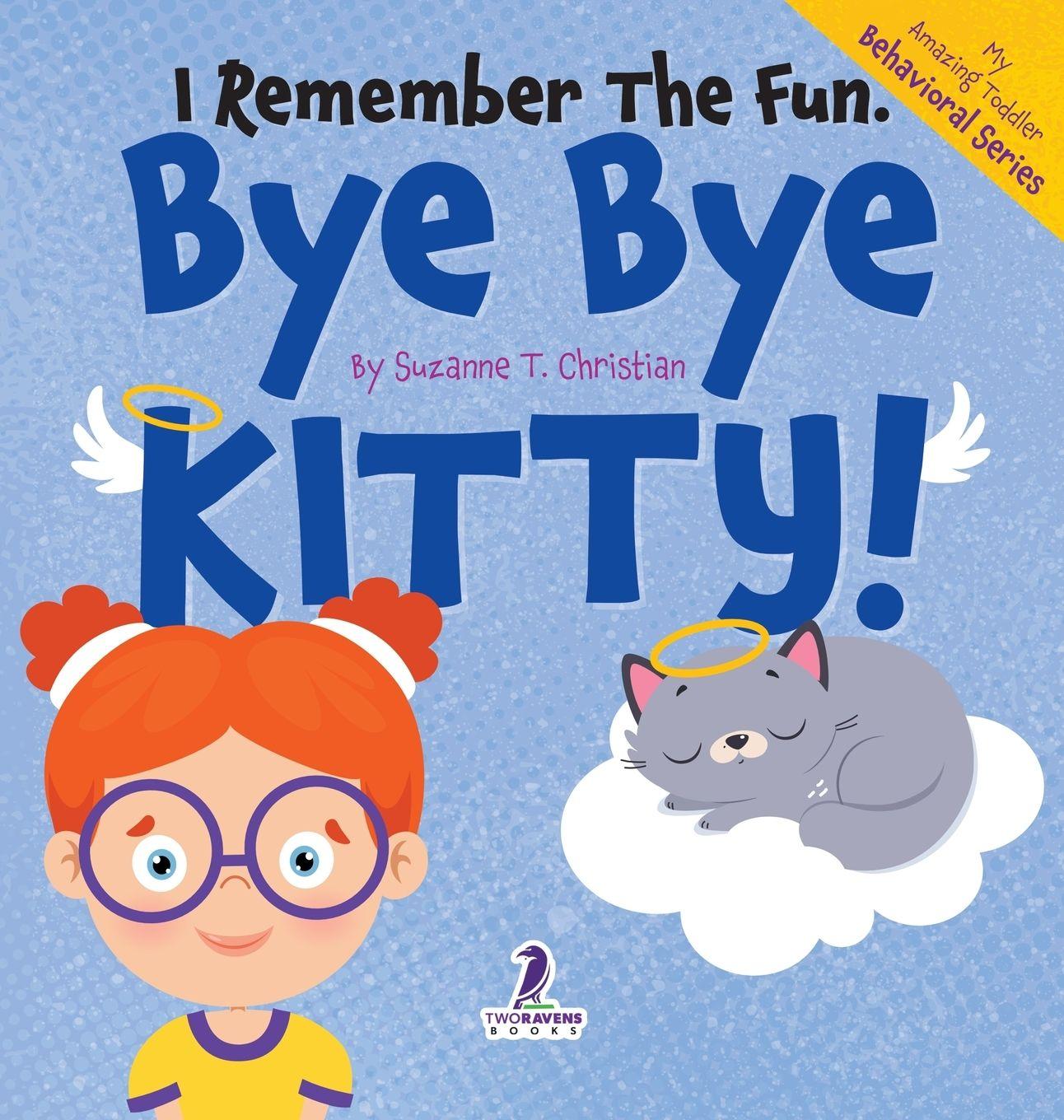 Kniha I Remember the Fun. Bye Bye Kitty! Two Little Ravens