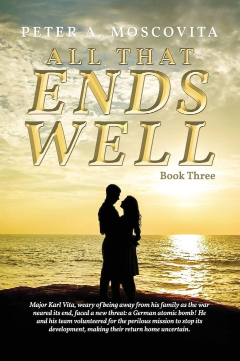 Kniha All That Ends Well Peter A. Moscovita