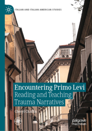Kniha Encountering Primo Levi Cheryl Chaffin