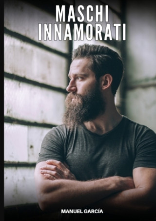 Kniha Maschi Innamorati Manuel García