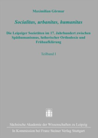 Libro Socialitas, urbanitas, humanitas Maximilian Görmar