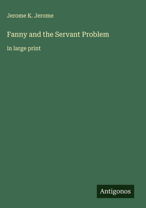 Kniha Fanny and the Servant Problem 