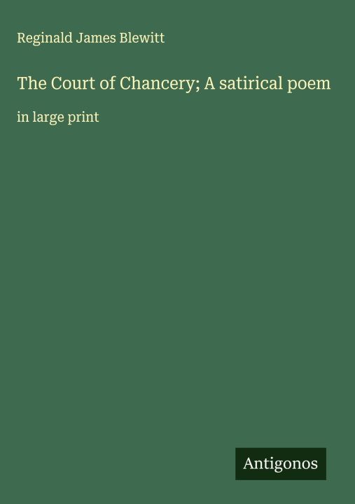 Libro The Court of Chancery; A satirical poem 