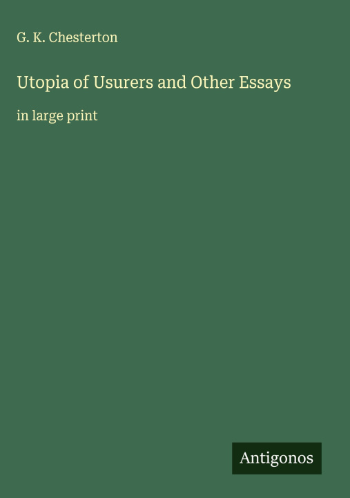 Kniha Utopia of Usurers and Other Essays 