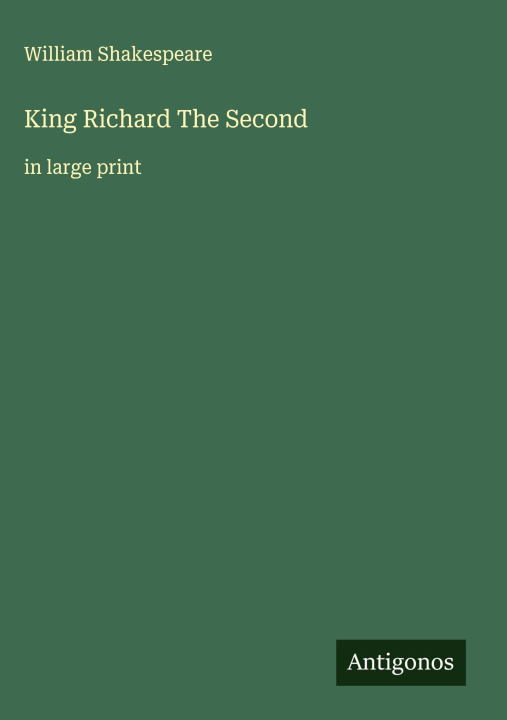 Kniha King Richard The Second 