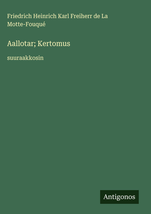 Kniha Aallotar; Kertomus Friedrich La Motte-Fouqué