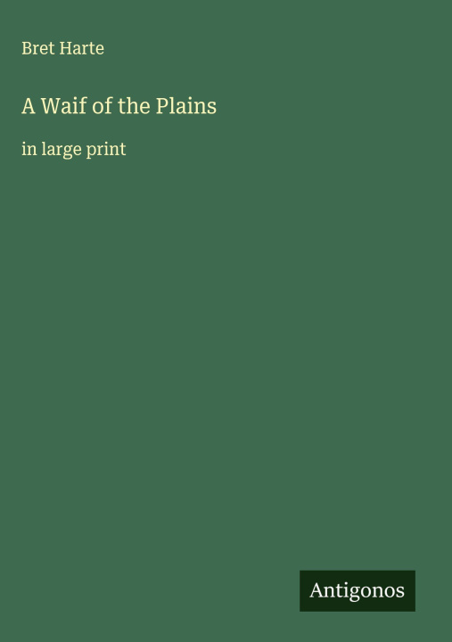 Libro A Waif of the Plains 