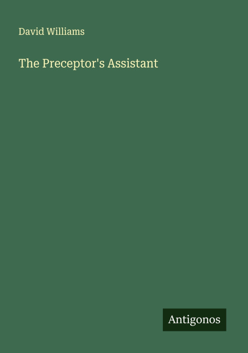 Kniha The Preceptor's Assistant 