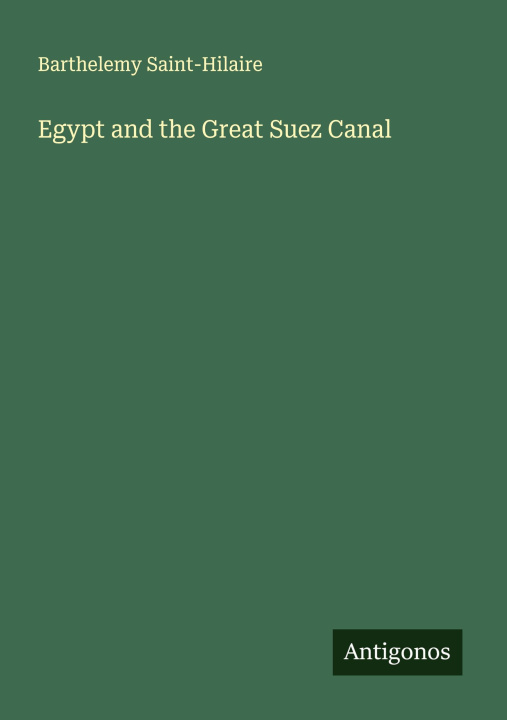 Kniha Egypt and the Great Suez Canal 