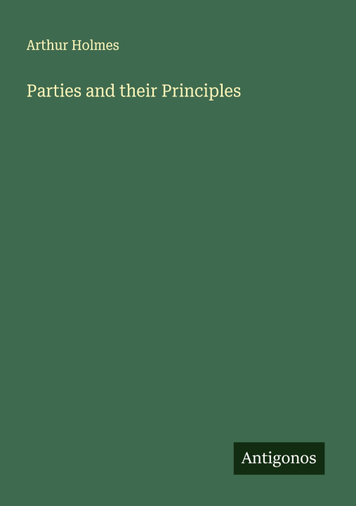 Knjiga Parties and their Principles 