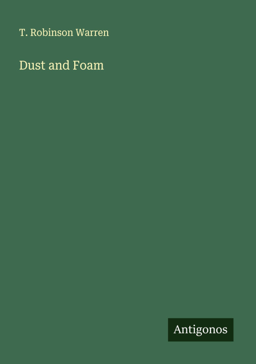 Kniha Dust and Foam 