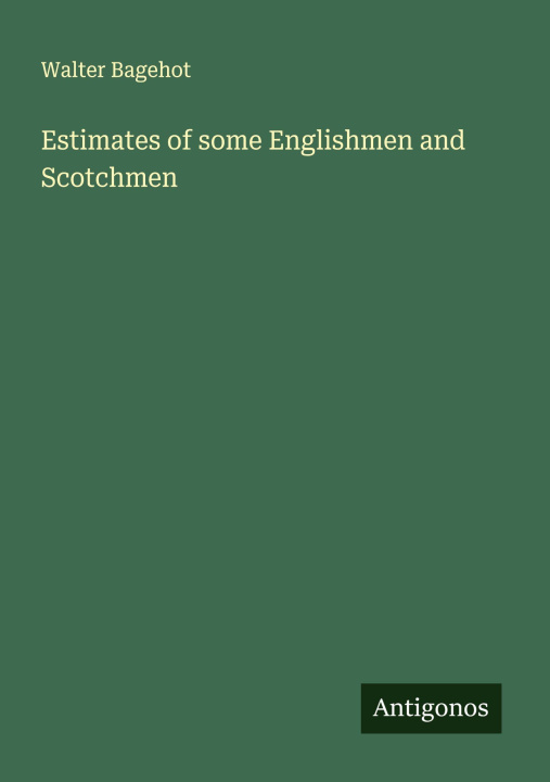 Libro Estimates of some Englishmen and Scotchmen 