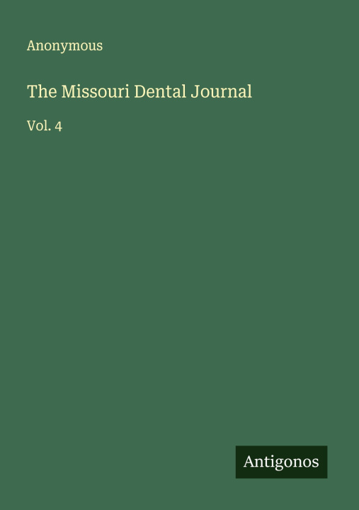 Kniha The Missouri Dental Journal 