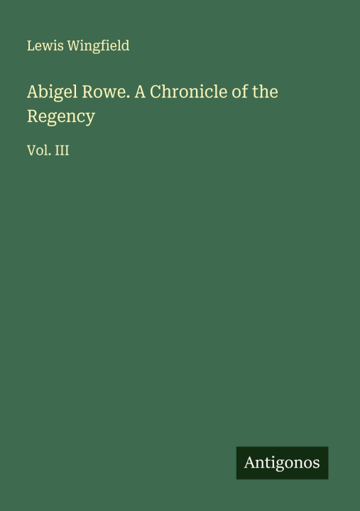 Libro Abigel Rowe. A Chronicle of the Regency 