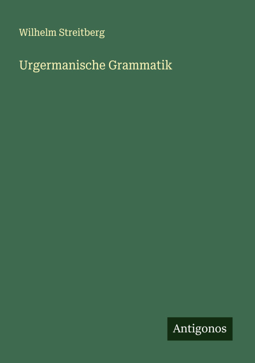 Kniha Urgermanische Grammatik 