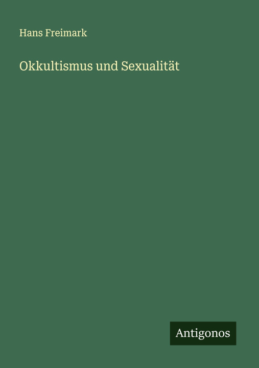 Knjiga Okkultismus und Sexualität 