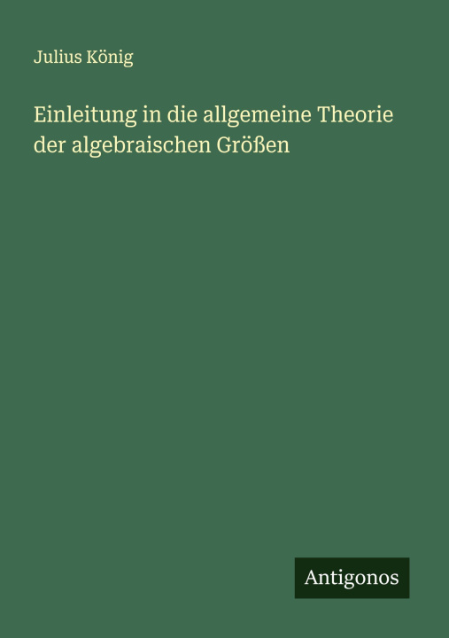 Libro Einleitung in die allgemeine Theorie der algebraischen Größen 