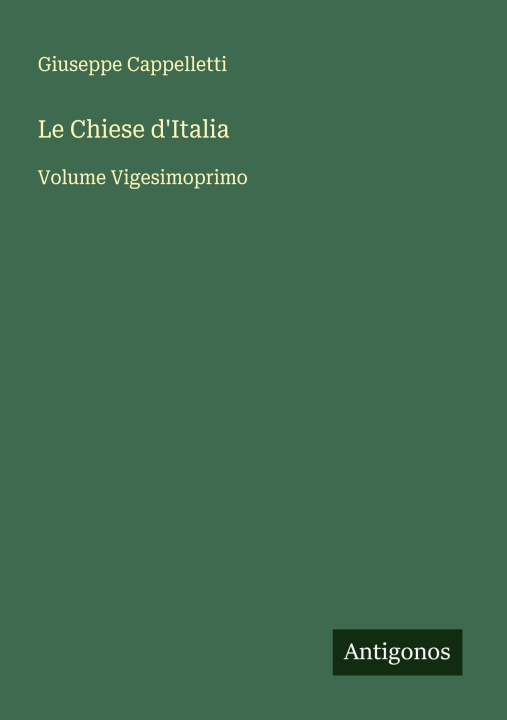 Kniha Le Chiese d'Italia 