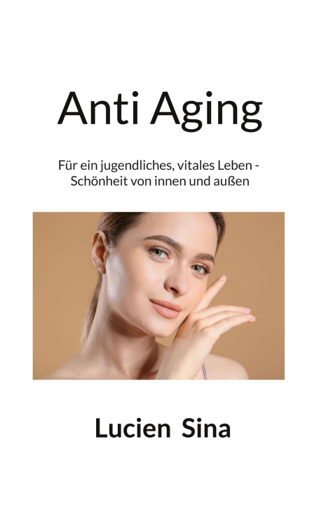 Kniha Anti Aging Lucien Sina
