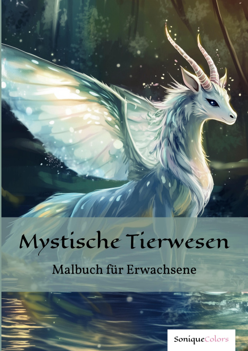 Kniha Mystische Tierwesen - Malbuch für Erwachsene 
