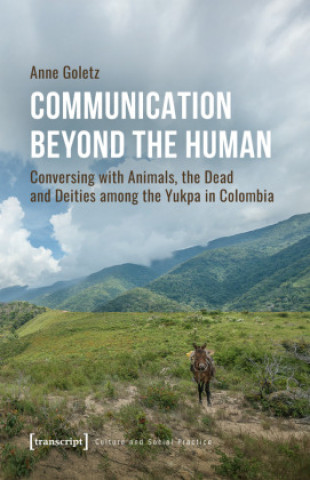 Knjiga Communication Beyond the Human Goletz