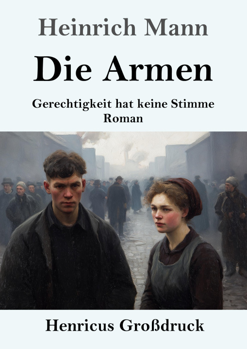 Kniha Die Armen (Großdruck) Heinrich Mann