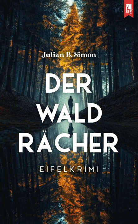 Knjiga Der Waldrächer Julian B. Simon