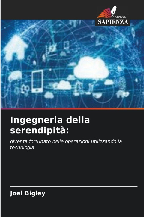 Kniha Ingegneria della serendipità: Joel Bigley