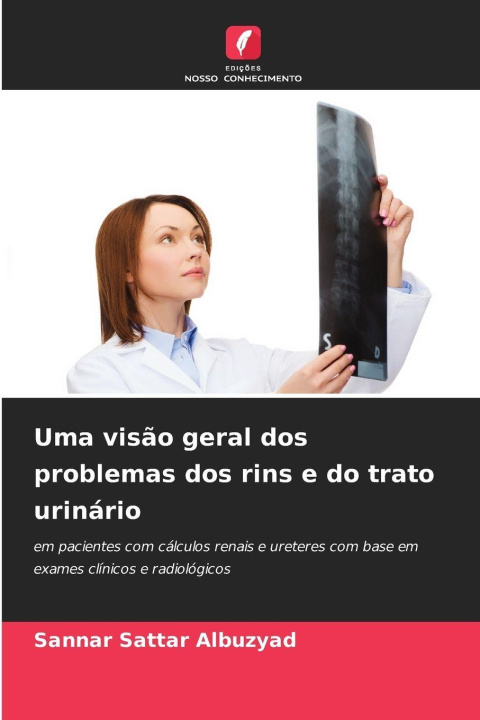 Libro Uma visão geral dos problemas dos rins e do trato urinário Sannar Sattar Albuzyad