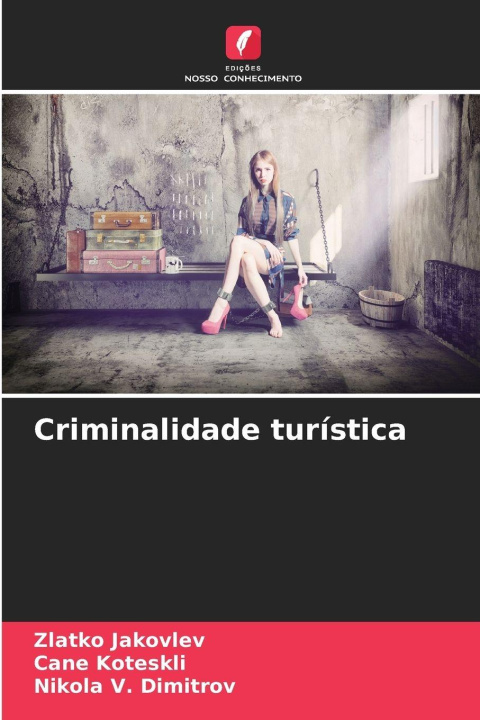 Knjiga Criminalidade turística Cane Koteskli