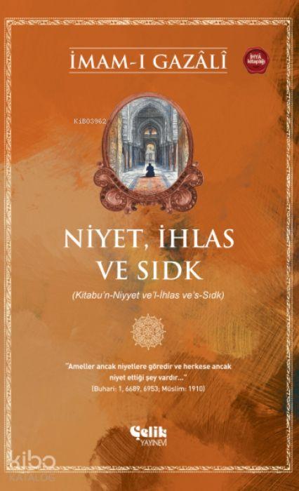Knjiga Niyet, Ihlas ve Sidk 