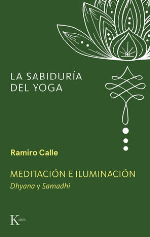 Kniha Meditación e iluminación Ramiro A. Calle