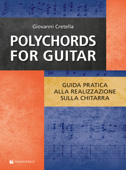 Kniha Polychords for guitar. Guida pratica alla realizzazione sulla chitarra Giovanni Cretella