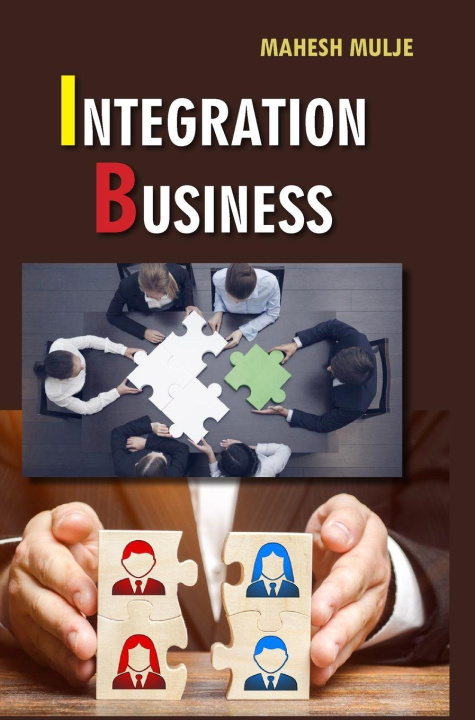 Kniha Integration Business Mahesh Mulje