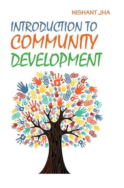 Kniha Introduction to Community Development Nishant Jha