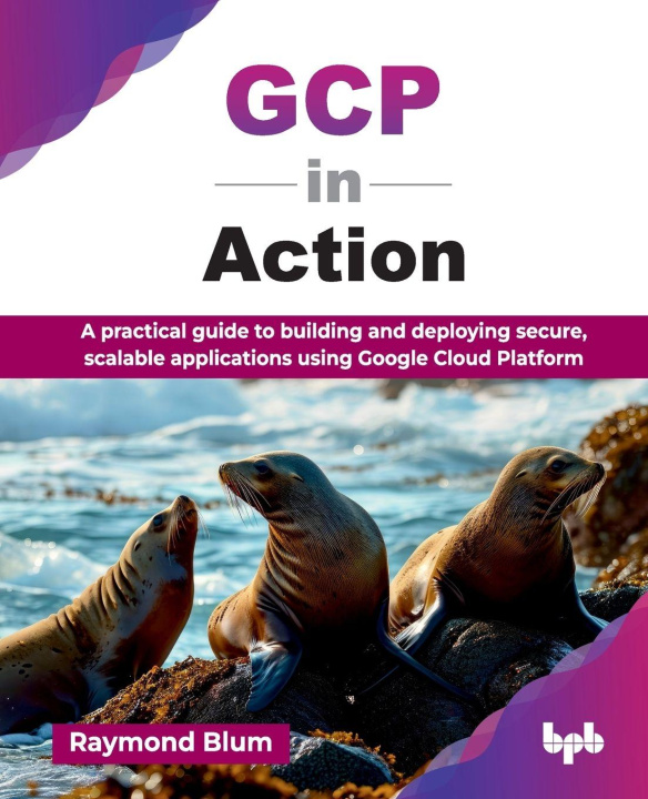 Kniha GCP in Action Raymond Blum