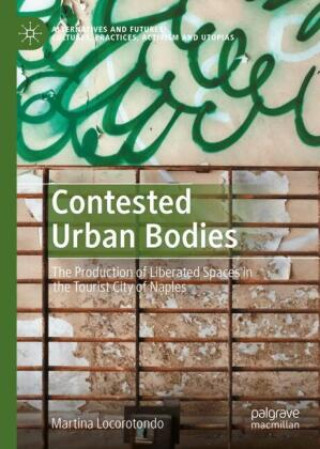 Kniha Contested Urban Bodies Locorotondo