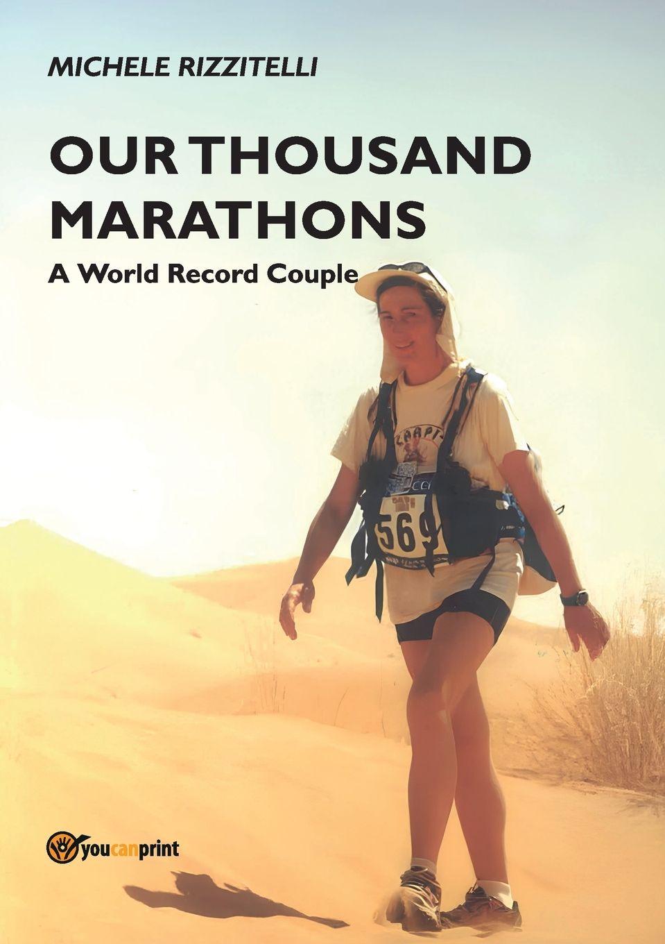 Kniha Our Thousand Marathons Michele Rizzitelli