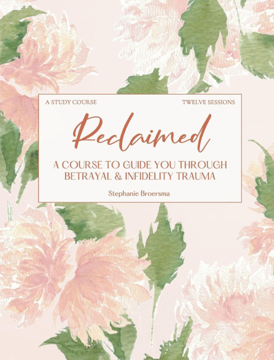 Kniha Reclaimed Stephanie Broersma