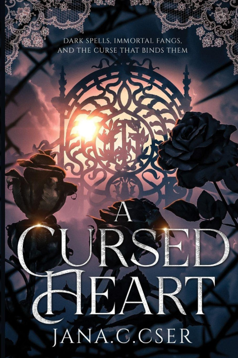 Kniha A Cursed Heart Jana C Cser