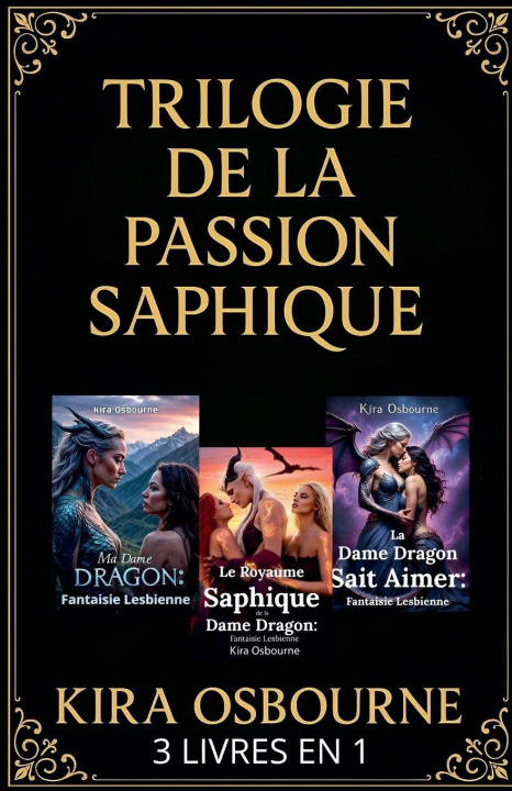Libro Trilogie de la Passion Saphique 3 Livres en 1 