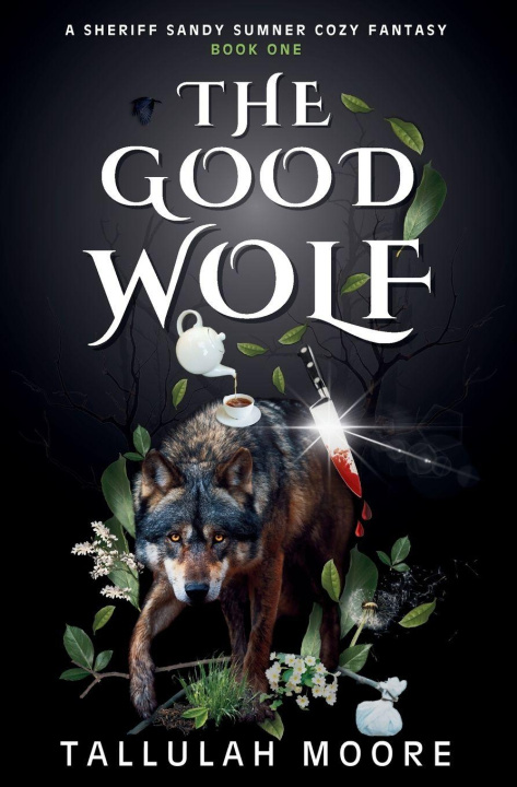 Kniha THE GOOD WOLF Tallulah Moore
