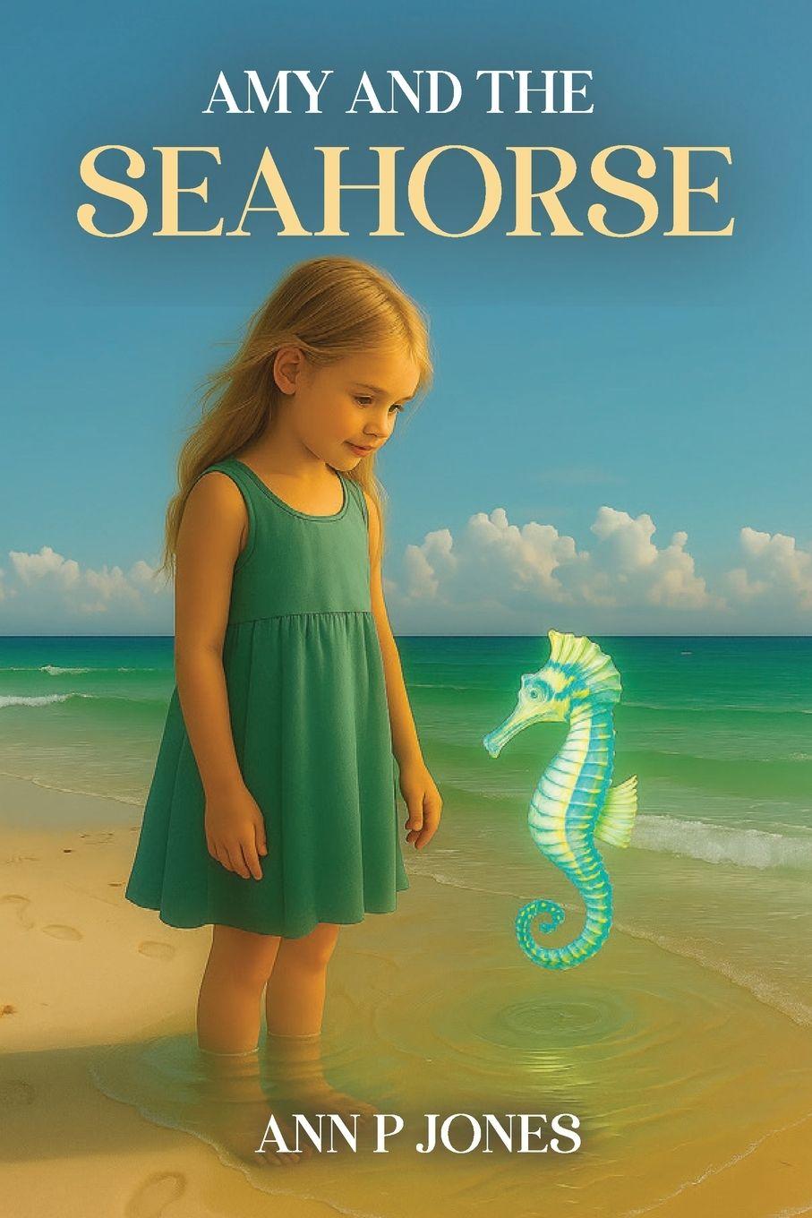 Libro Amy and the Seahorse Ann P Jones